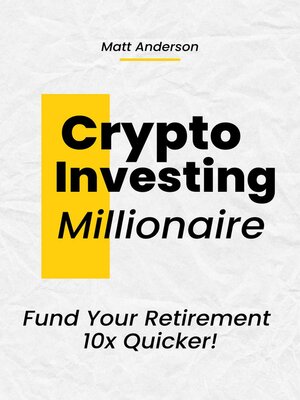 cover image of Crypto Investing Millionaire